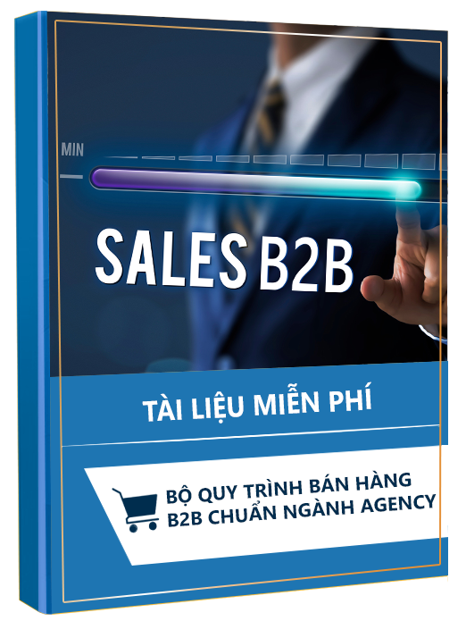 [CHUYỂN ĐỔI SỐ] Bộ Quy Trình Bán Hàng B2B Chuẩn Cho Agency